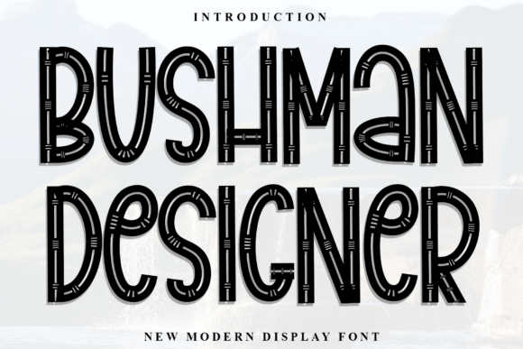 Bushman Designer: A Thoughtful Display Typeface for Meaningful Layouts