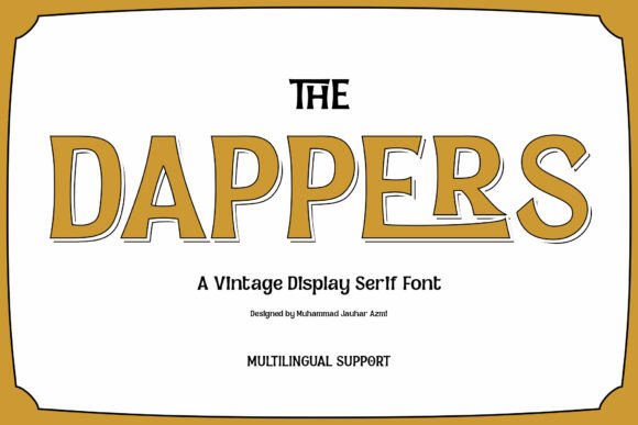 Dappers: A Display Font That Makes Your Headlines Instantly Recognizable