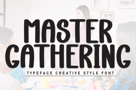 Master Gathering: A Handwritten Display Font for Editorial Warmth