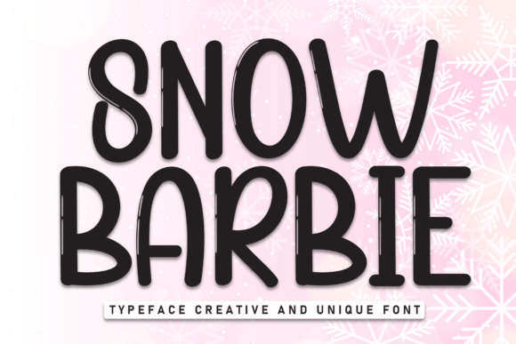 Snow Barbie Font: A Playful, Professional Display Typeface for Small Businesses