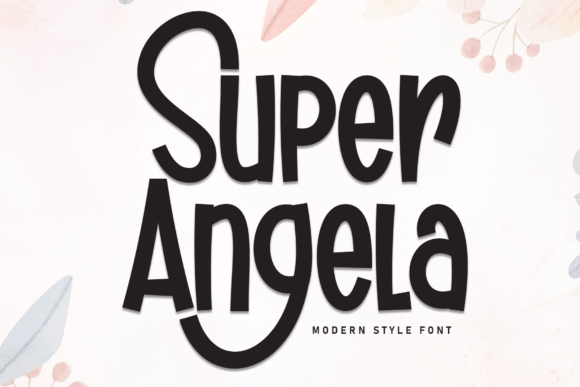 Super Angela: A Display Font That Makes Headlines Feel Human