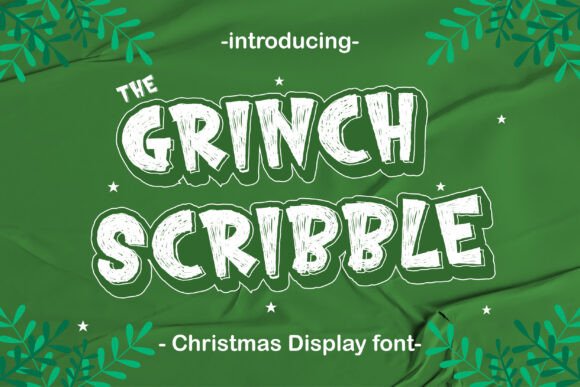 The Grinch Scribble: A Playful Display Font for Holiday Campaigns