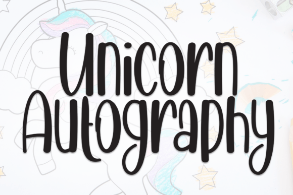 Unicorn Autography: A Display Font That Makes Your Message Feel Human