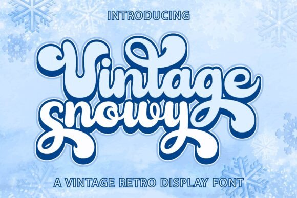 Vintage Snowy: A Display Font That Captures Winter Nostalgia
